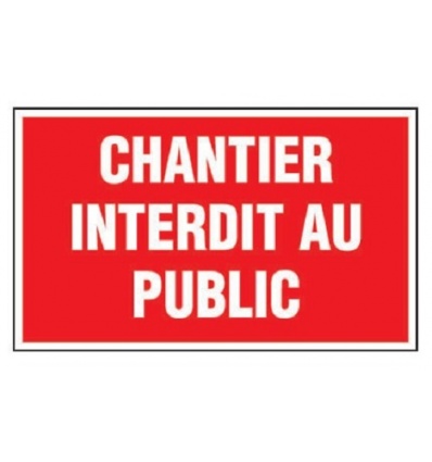 Panneau Novap Chantier interdit au public 4160665